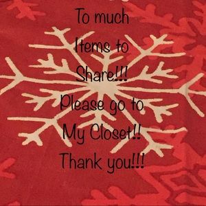 To much to share!! Go to my closet!!!